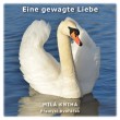 Eine gewagte Liebe