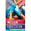 Milujem, koho chcem
