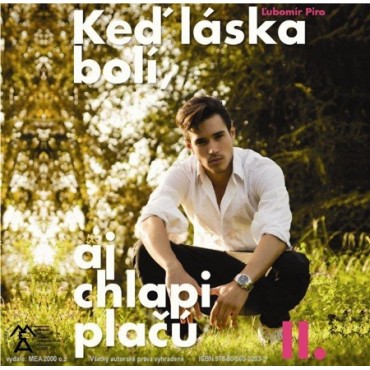 Keď láska bolí aj chlapi plačú II.diel