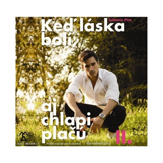 Keď láska bolí aj chlapi plačú II.diel